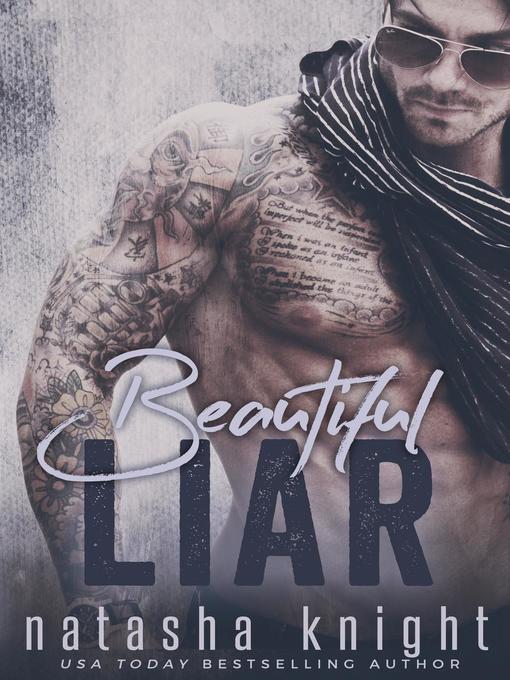 Title details for Beautiful Liar by Natasha Knight - Available